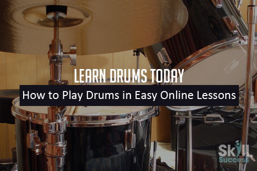 How to Play Drums in Easy Online Lessons