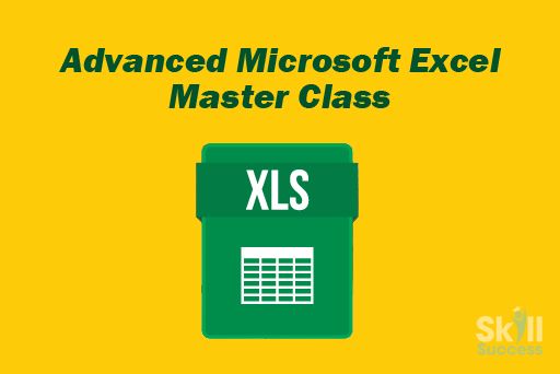 Advanced Microsoft Excel Master Class