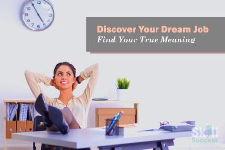 Discover Your Dream Job: Find Your True Meaning