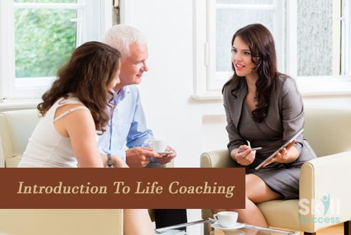 Introduction To Life Coaching