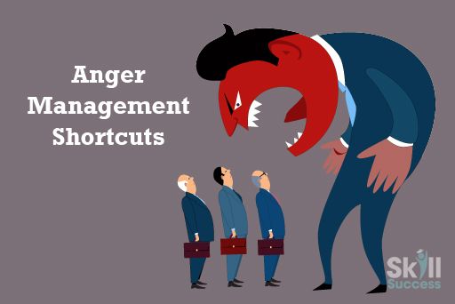 Anger Management Shortcuts