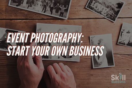 Event Photography: Start Your Own Business