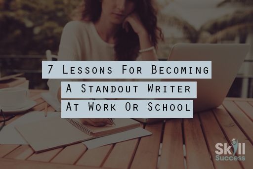 Lessons For Becoming A Standout Writer