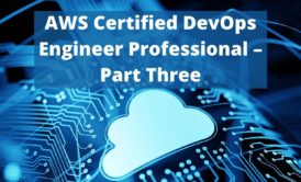 This is the third in a series of four courses that will prepare you for the Amazon Web Services Certified Development And Operations Engineer Certification
