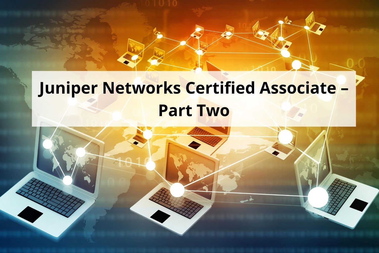 Juniper Networks Certified Associate Part Two Skill Success