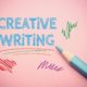 Creative Writing displayed on a pink background, showcasing artistic expression and imagination in creative writing class