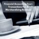 Learn how to record financial transactions related to a merchandising company