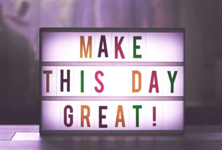 make this day great