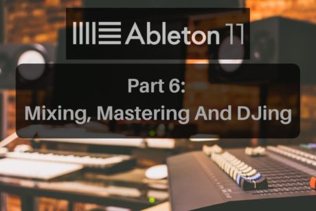 ultimate ableton live 11 part 6 course cover