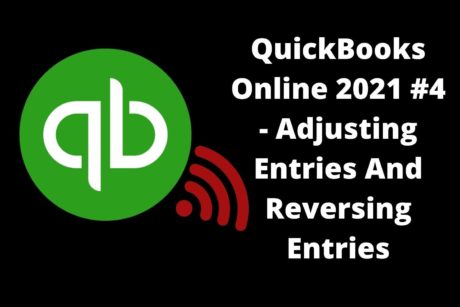 quickbooks online 4 adjusting entries and reversing entries