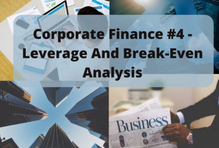 corporate finance leverage and break even analysis