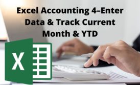 Excel Accounting 4 Enter Data & Track Current Month & YTD