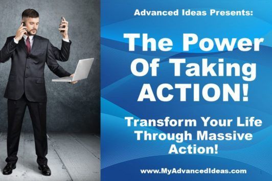 The Power Of Taking Action
