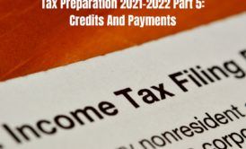 Tax Preparation 2021-2022 Part 5: Credits And Payments