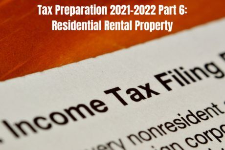 Tax Preparation 2021-2022 Part 4: Self Employed Business Income - Schedule C