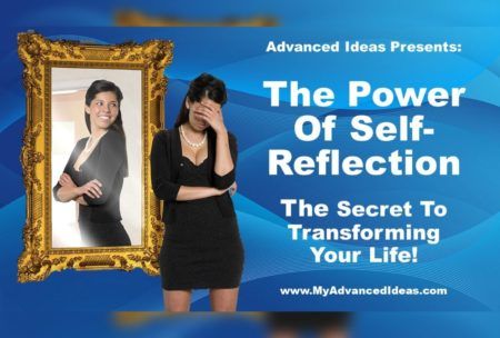 Power Of Self-Reflection – The Secret To Transforming Your Life