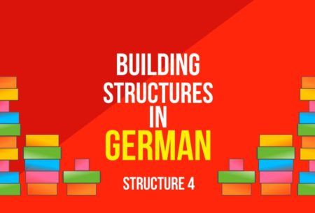 Building Structures In German – Structure 4