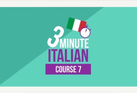 3 Minute Italian: Course Seven