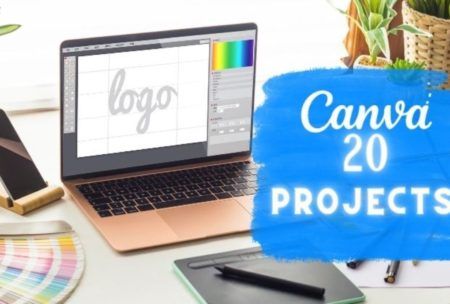 Learn Canva Like A Pro By Creating 20 Projects