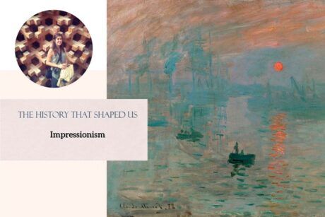 The Impressionists: A Revolution In The World Of Art