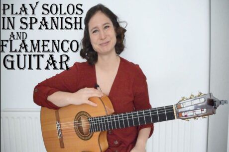 Play Solos In Spanish And Flamenco Guitar