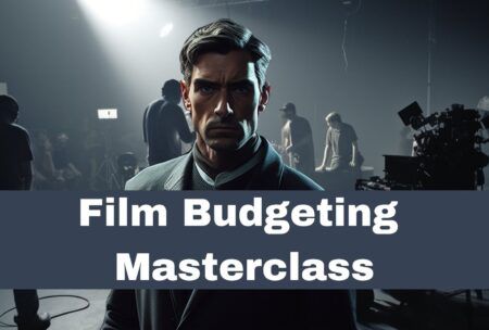Film Budgeting Masterclass Featuring Movie Magic Budgeting Software