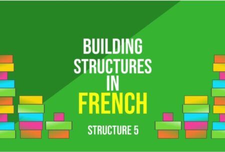 Building Structures In French - Structure 5