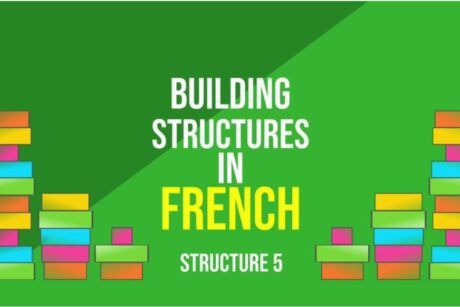 Building Structures In French – Structure 5