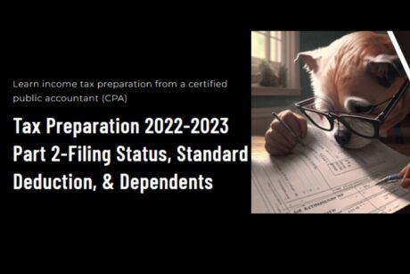 Tax Preparation 2022-2023 Part 3 – Gross Income And Adjustments To Income