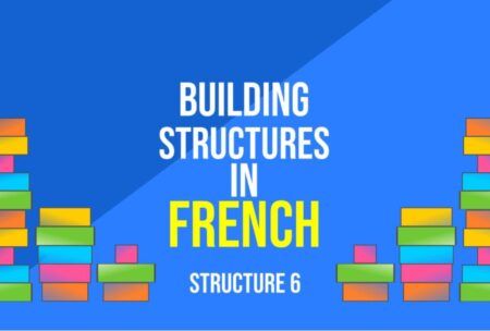 Building Structures In French - Structure 6