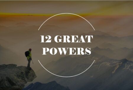How To Transform Your Life With 12 Amazing Powers
