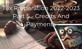 Tax Preparation 2021-2022 Part 5: Credits And Payments
