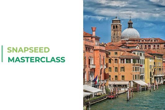 snapseed editing techniques photo of venice, focusing on how to use Snapseed effectively