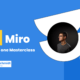a man wearing glasses on a blue background with miro ai all-in-one masterclasses