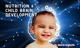 infographic illustrating the link between nutrition and child brain development, highlighting key nutrients and their benefits